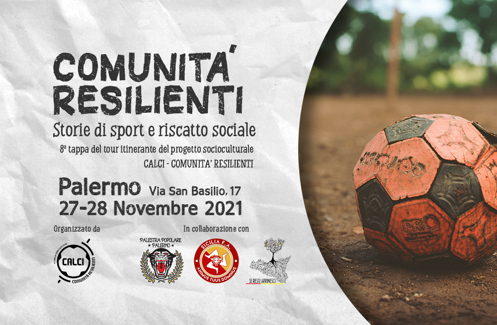 Il progetto socioculturale «Calci: Comunità Resilienti» fa tappa a Palermo
